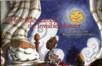 How Riley Tamed the Invisible Monster (Originally $12)