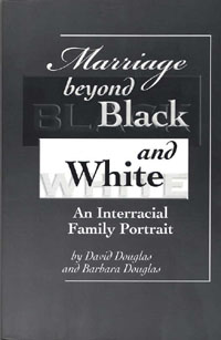 Marriage Beyond Black and White (Originally $17.95)