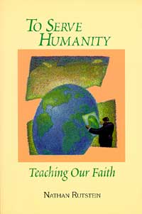 To Serve Humanity: Teaching Our Faith (Originally $17.95)