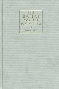 Baha'i World: In Memoriam 1992-1997