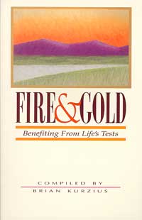 Fire and Gold: Benefiting From Life's Tests