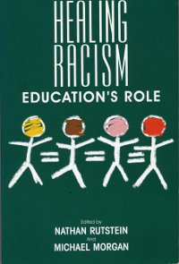 Healing Racism, Education's Role