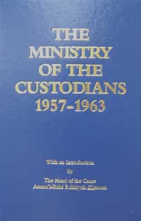Ministry of the Custodians 1957-1963