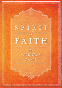 Spirit of Faith: The Oneness of God (eBook - ePub)