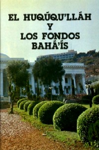 Huququ'llah y los Fondos Baha'is, El (Spanish)