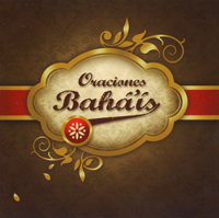 Oraciones Baha'is (Spanish Baha'i Prayers Square Booklet)