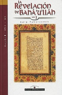 Revelacion de Baha'u'llah Vol. 1,La (Spanish)