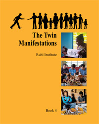 Ruhi Book 4 - Twin Manifestations (2022 Edition)