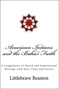 American Indians and the Baha&#39;i Faith