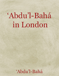 Abdu&#39;l-Baha in London (Free Mobi)