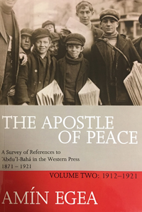 Apostle of Peace, Volume 2: 1912-1921