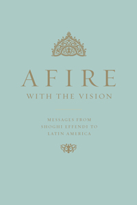 Afire with the Vision (eBook - mobi)
