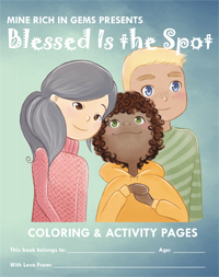 Blessed Is the Spot Coloring and Activity Book
