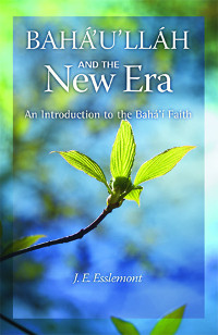 Baha&#39;u&#39;llah and the New Era (eBook - ePub)
