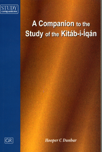 Companion to the Study of the Kitab-i-Iqan