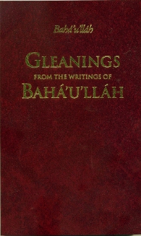 Gleanings from the Writings of Baha&#39;u&#39;llah