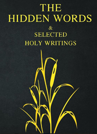 Hidden Words and Selected Holy Writings
