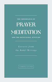 Importance of Prayer, Meditation, and the Devotional Attitude (PDF)