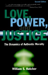 Love, Power and Justice, 2nd edition