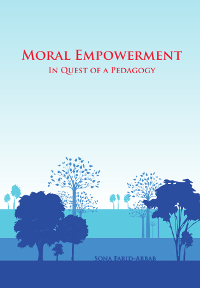 Moral Empowerment: In Quest of a Pedagogy (eBook - ePub)