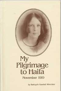 My Pilgrimage to Haifa November 1919