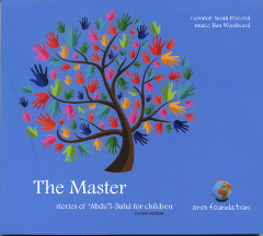 The Master: Stories of Abdu&#39;l-Baha for Children, CD