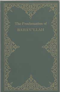 Proclamation of Baha&#39;u&#39;llah