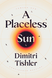 A Placeless Sun (eBook - ePub)