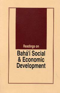 Readings on Baha&#39;i Social and Economic Development