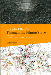 Shoghi Effendi Through the Pilgrim's Eye 2