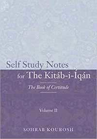 Self Study Notes for the Kitab-i-Iqan, Volume II