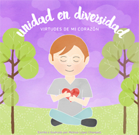 Unidad en Diversidad: Virtudes de mi corazon (Spanish)