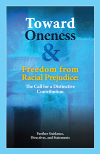 Toward Oneness and Freedom from Racial Prejudice