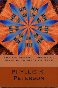 Universal Theory of Man: Authority of Self