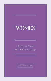 Women: Extracts from the Baha&#39;i Writings (PDF)