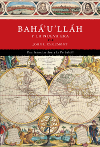 Baha'u'llah y La Nueva Era (Spanish)