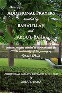 Additional Prayers and Tablets Revealed by Baha'u'llah and 'Abdu'l-Baha (ebook - ePub)