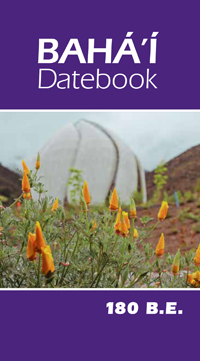 Baha'i Datebook (180 BE)
