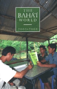 Baha'i World 2003-2004
