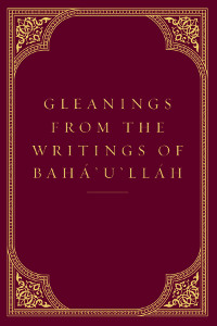 Gleanings From the Writings of Baha'u'llah