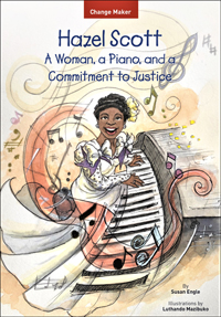 Hazel Scott: A Woman, a Piano and a Commitment to Justice