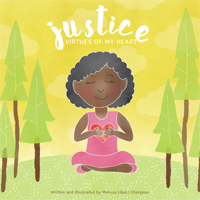 Justice: Virtues of My Heart