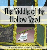 Riddle of the Hollow Reed