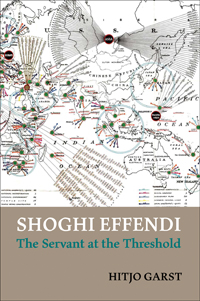 Shoghi Effendi: The Servant at the Threshold