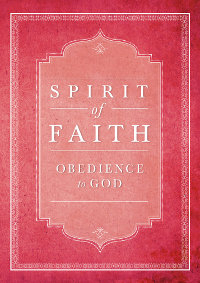 Spirit of Faith: Obedience to God (eBook - ePub)
